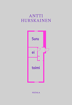 Antti Hurskainen: Suru ei toimi -kirjan kansi